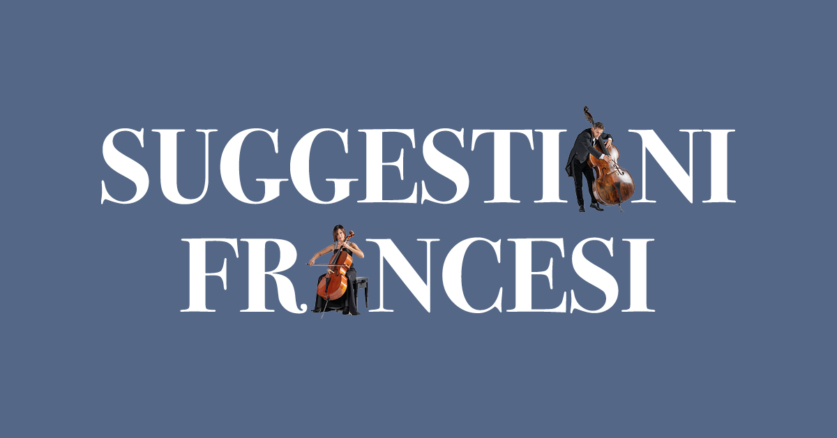 Suggestioni francesi